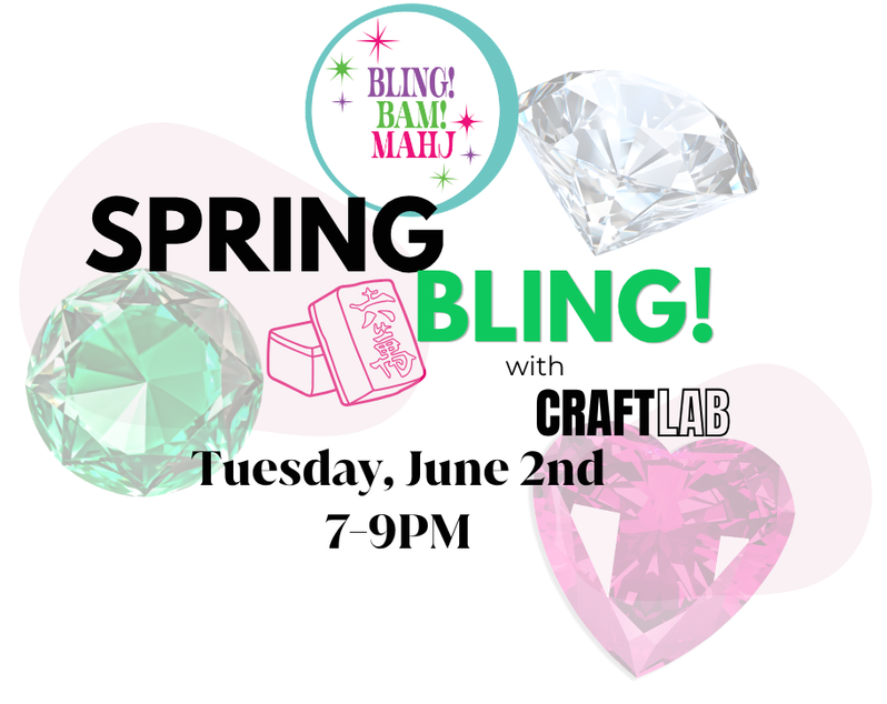 Spring Bling Event - Mahjong Bling Kits – Craft Lab Atlanta